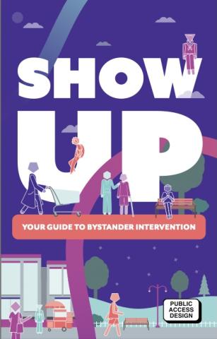 Show Up: A Guide To Bystander Intervention | CEB Task Force